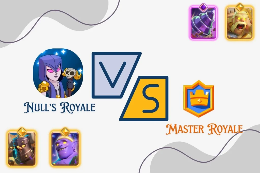 Null's Royale vs Master Royale